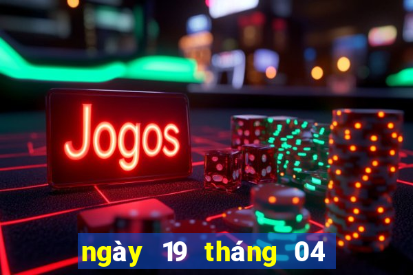 ngày 19 tháng 04 xổ số miền trung