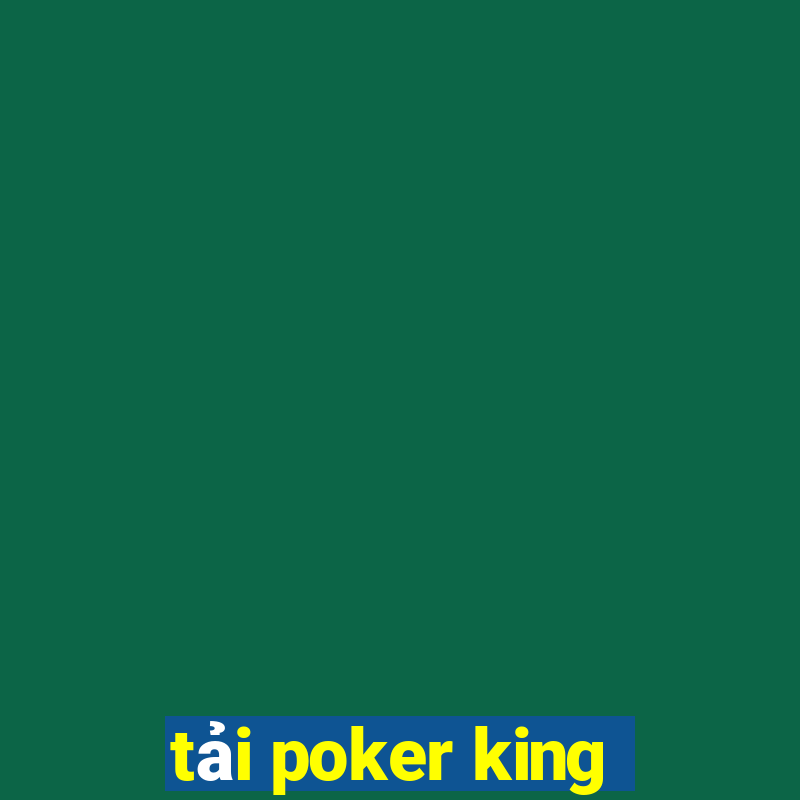 tải poker king