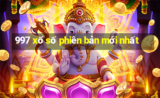 997 xổ số phiên bản mới nhất