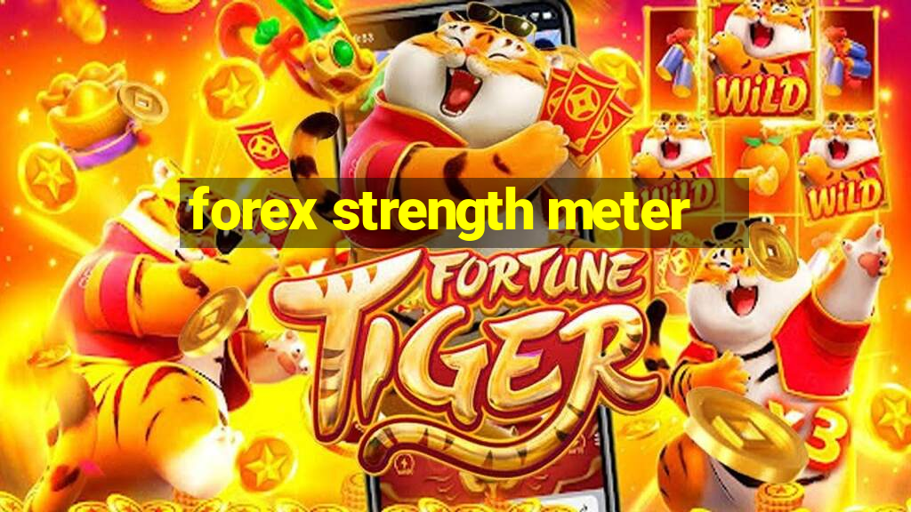 forex strength meter