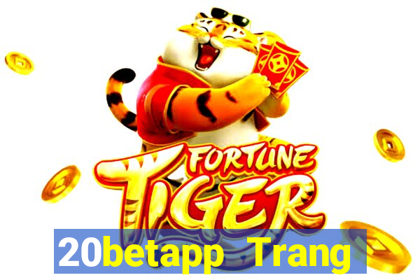 20betapp Trang chủ của Fun88 Integrity