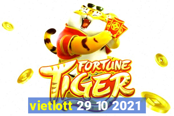 vietlott 29 10 2021