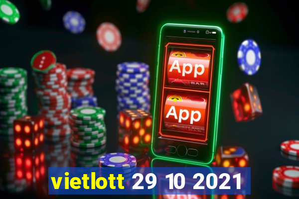 vietlott 29 10 2021