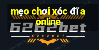 mẹo chơi xóc đĩa online