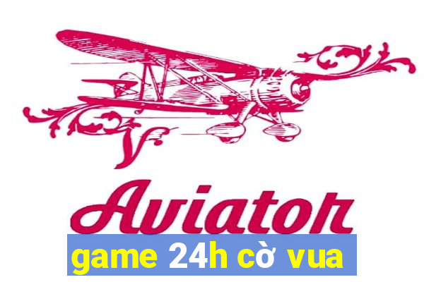 game 24h cờ vua