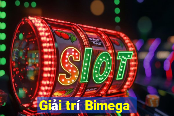 Giải trí Bimega