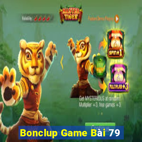 Bonclup Game Bài 79