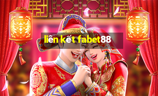 liên kết fabet88