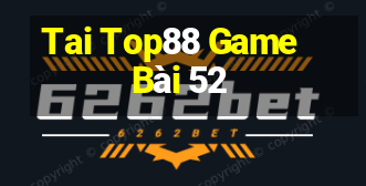 Tai Top88 Game Bài 52