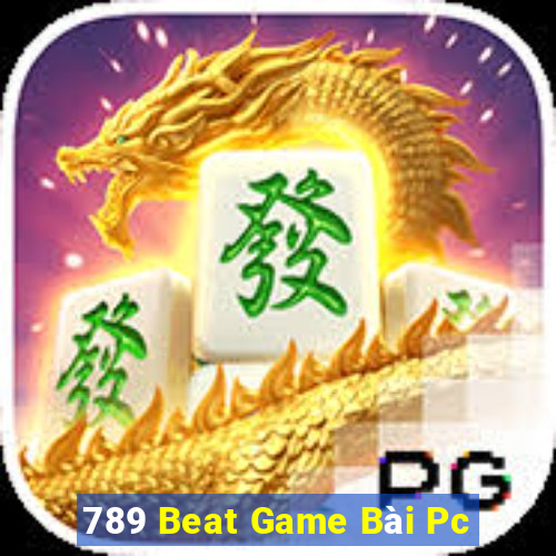 789 Beat Game Bài Pc