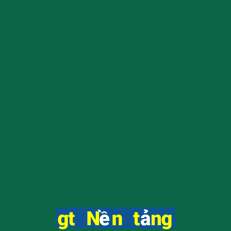 gt Nền tảng Châu Á