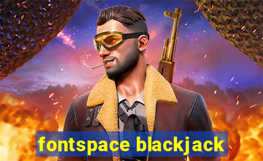 fontspace blackjack