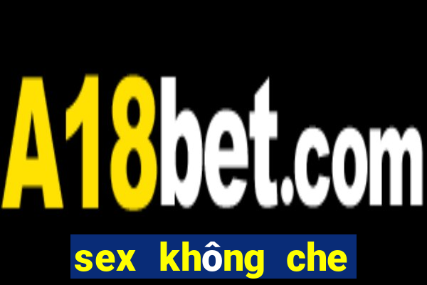 sex không che châu âu