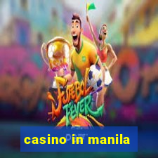 casino in manila