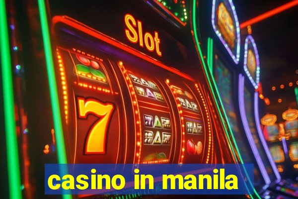 casino in manila