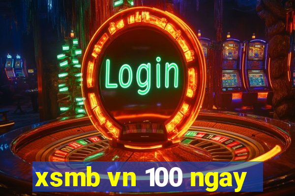 xsmb vn 100 ngay