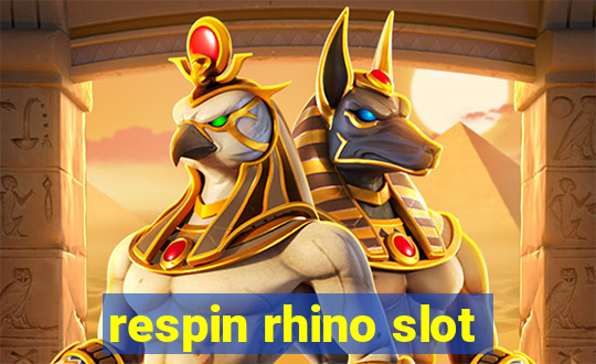 respin rhino slot