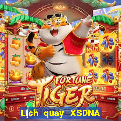 Lịch quay XSDNA ngày 22