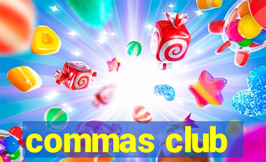 commas club