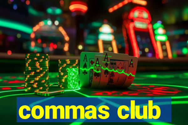 commas club