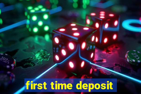 first time deposit