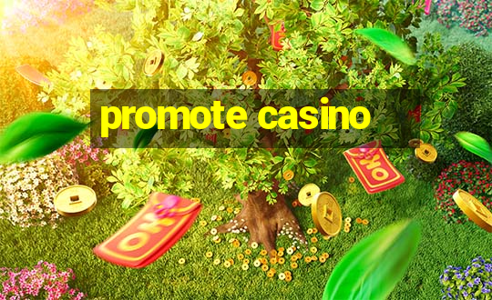 promote casino