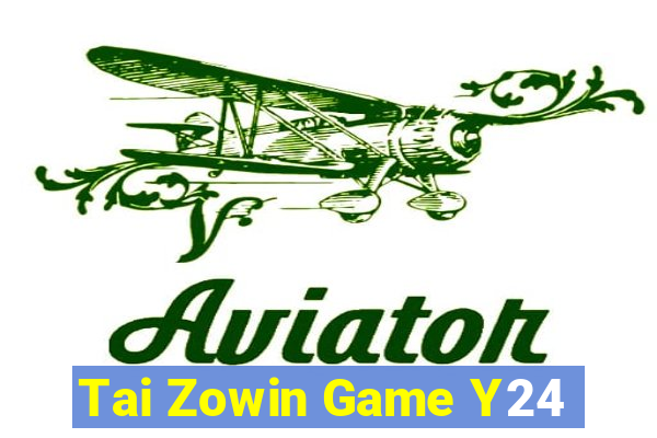 Tai Zowin Game Y24