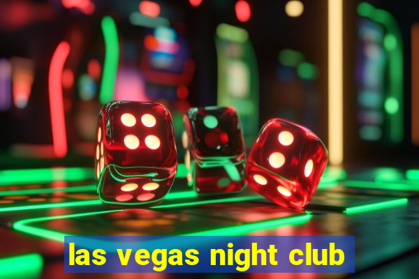 las vegas night club