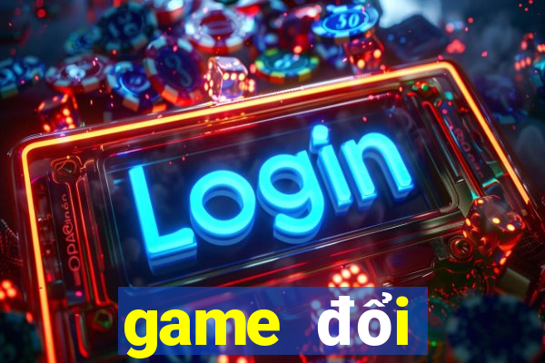 game đổi thưởng vip