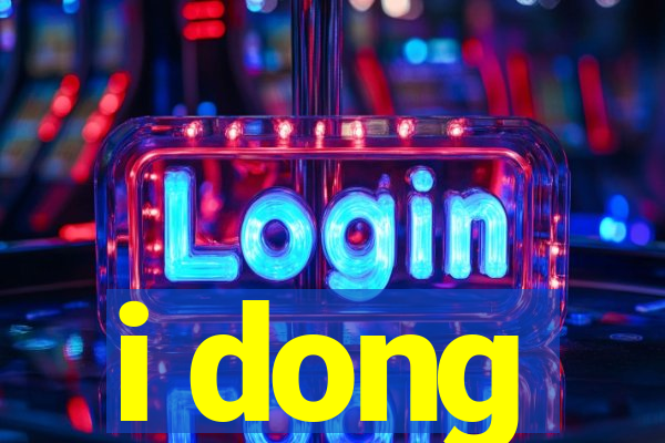 i dong