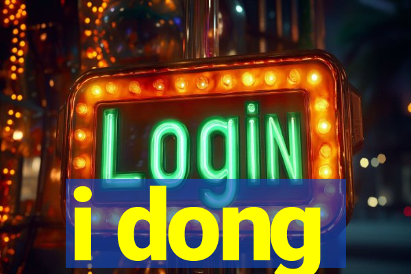 i dong