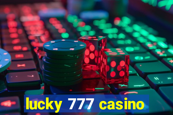 lucky 777 casino