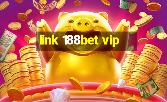 link 188bet vip