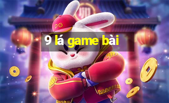 9 lá game bài