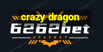 crazy dragon