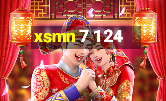 xsmn 7 1 24