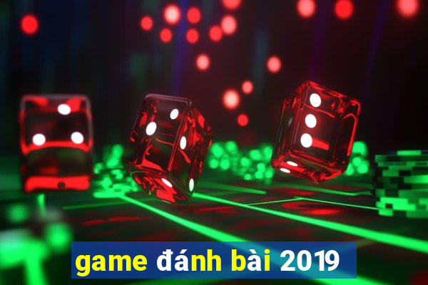 game đánh bài 2019