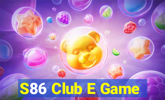 S86 Club E Game