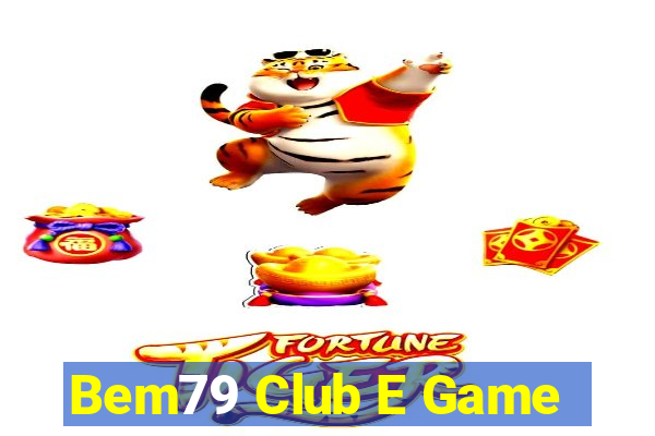 Bem79 Club E Game