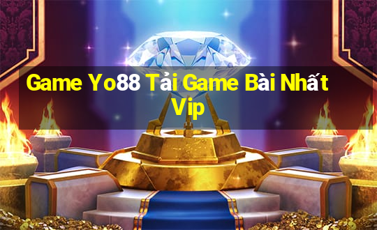 Game Yo88 Tải Game Bài Nhất Vip