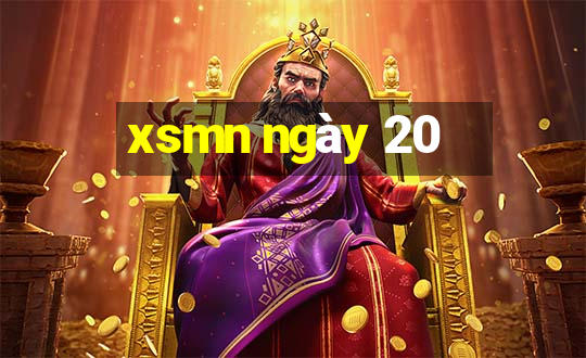 xsmn ngày 20