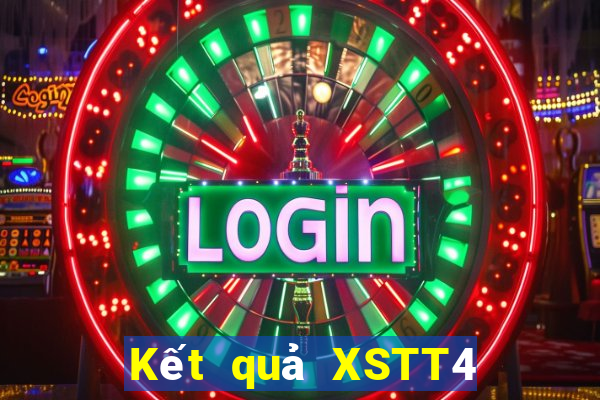 Kết quả XSTT4 thứ tư