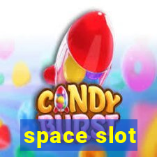 space slot