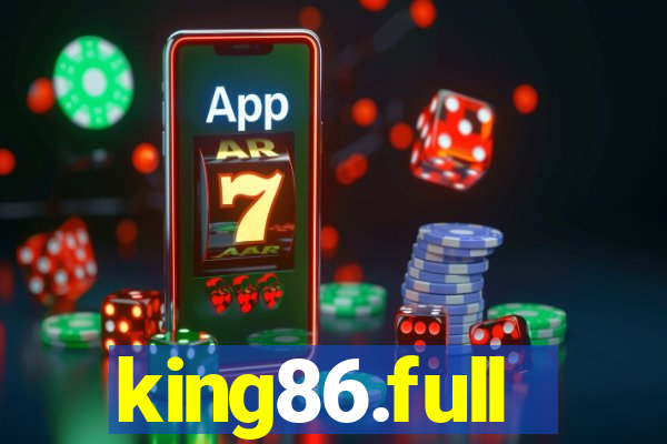 king86.full