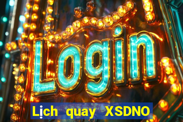 Lịch quay XSDNO ngày 3