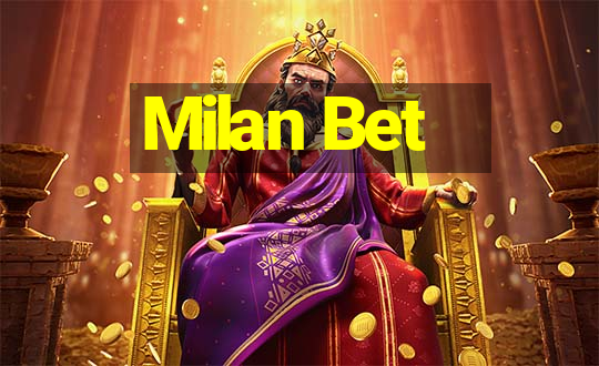 Milan Bet