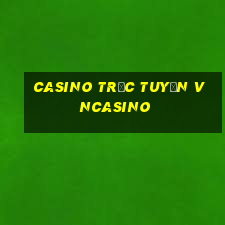 casino trực tuyến vncasino