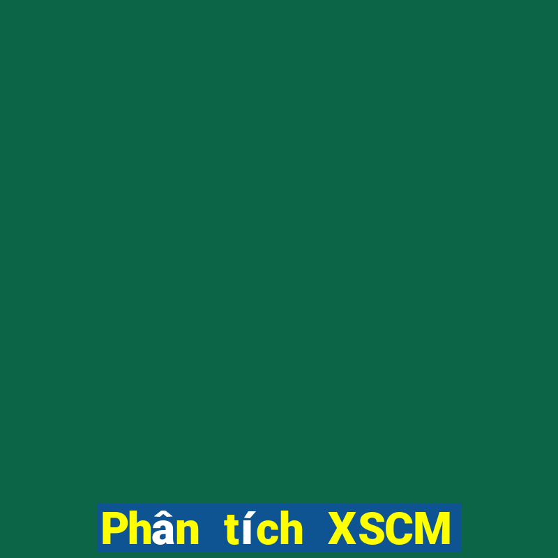 Phân tích XSCM ngày thứ sáu