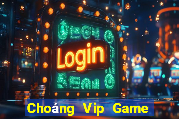 Choáng Vip Game Bài 69 Doi Thuong