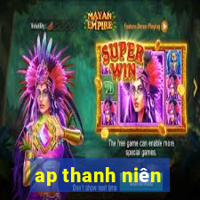 ap thanh niên